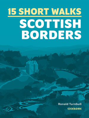 cover image of 15 Short Walks in the Scottish Borders